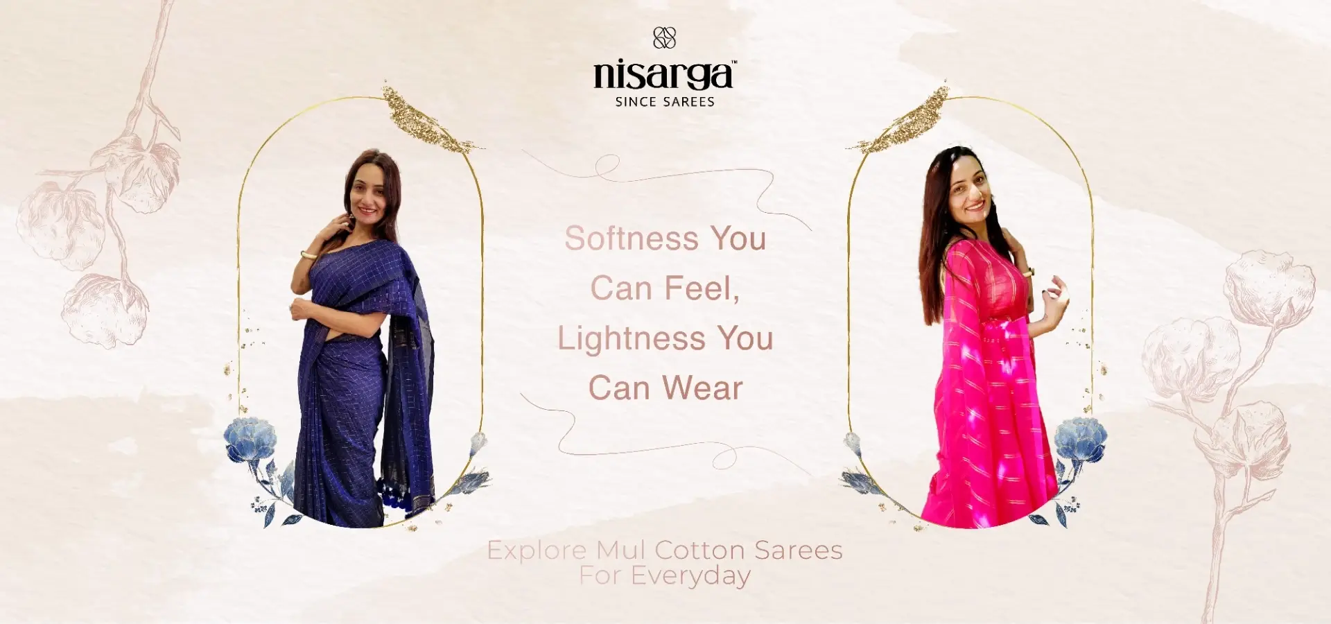 Advertisement for Nisarga sarees featuring two women in sarees with brand name and tagline.